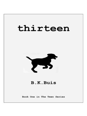 cover image of Thirteen